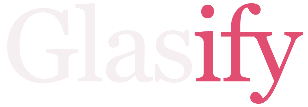 Glasify